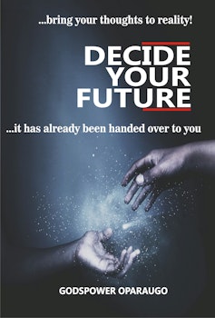 Decide Your Future